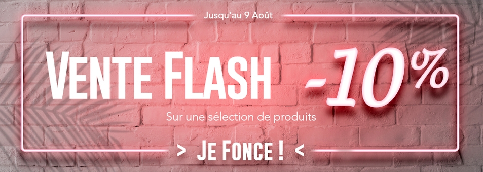 Vente Flash  : -10% sur une sélection de produits