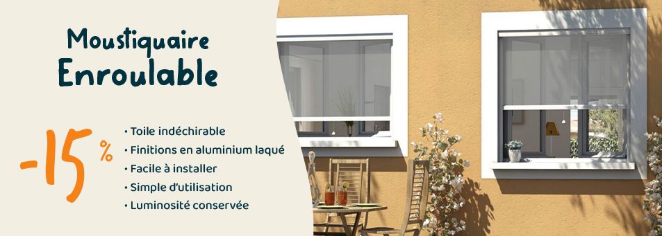 -15% sur les moustiquaires enroulables