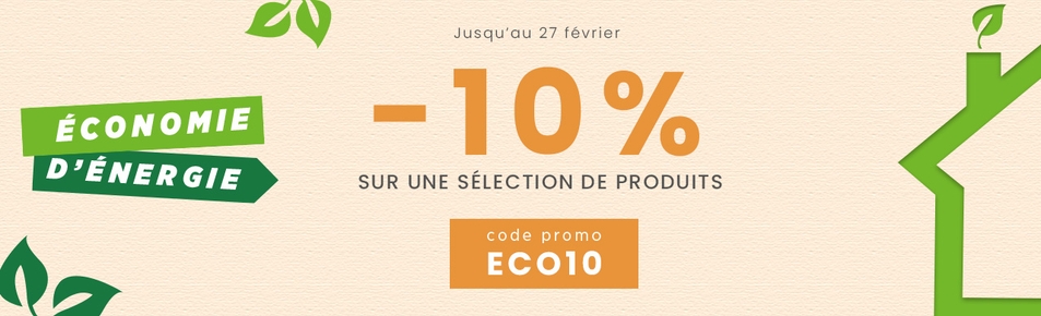 Economies d'énergie : -10% sur une sélection de produits avec le code ECO10