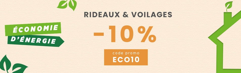 Economies d'énergie : -10% sur les rideaux avec le code ECO10