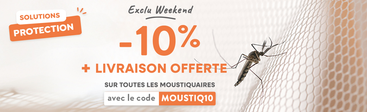 Solutions Protection : -10% sur TOUTES les moustiquaires avec le code MOUSTIQ10 + Livraison offerte sur TOUT le site*