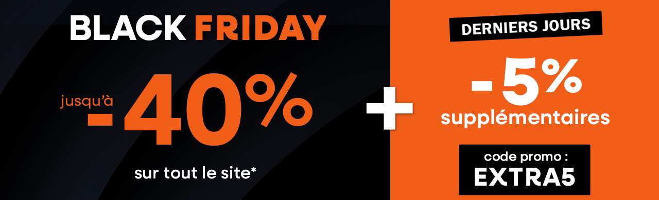 Derniers jours BLACK FRIDAY