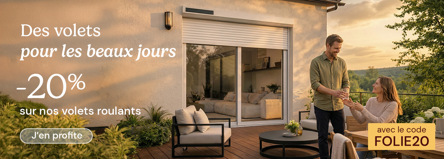 -20% sur les volets roulants avec le code FOLIE20
