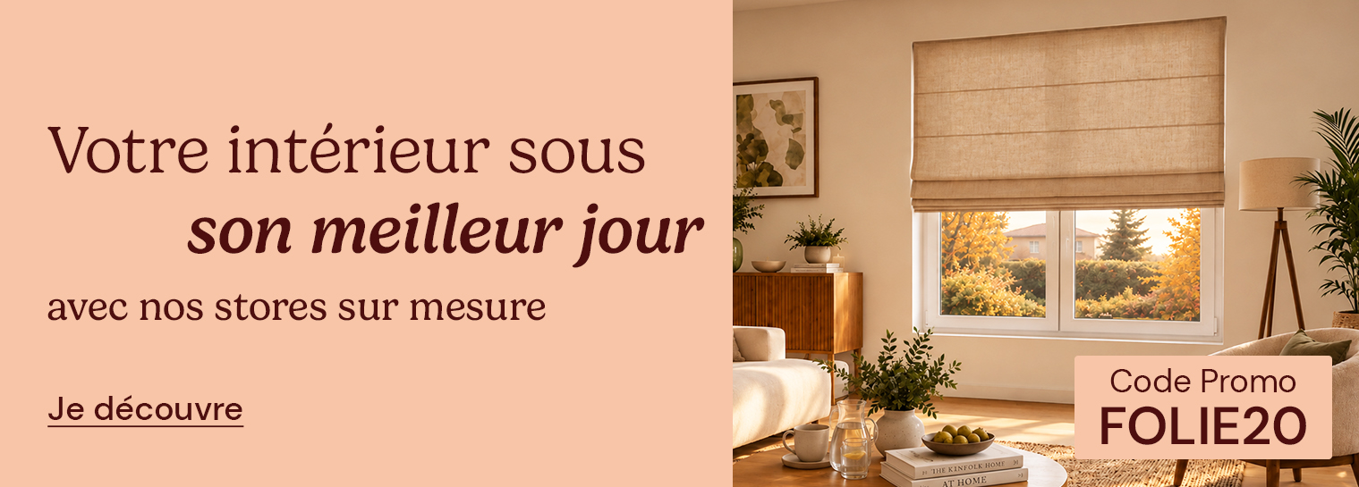 FOLIE20 : Stores int�rieurs