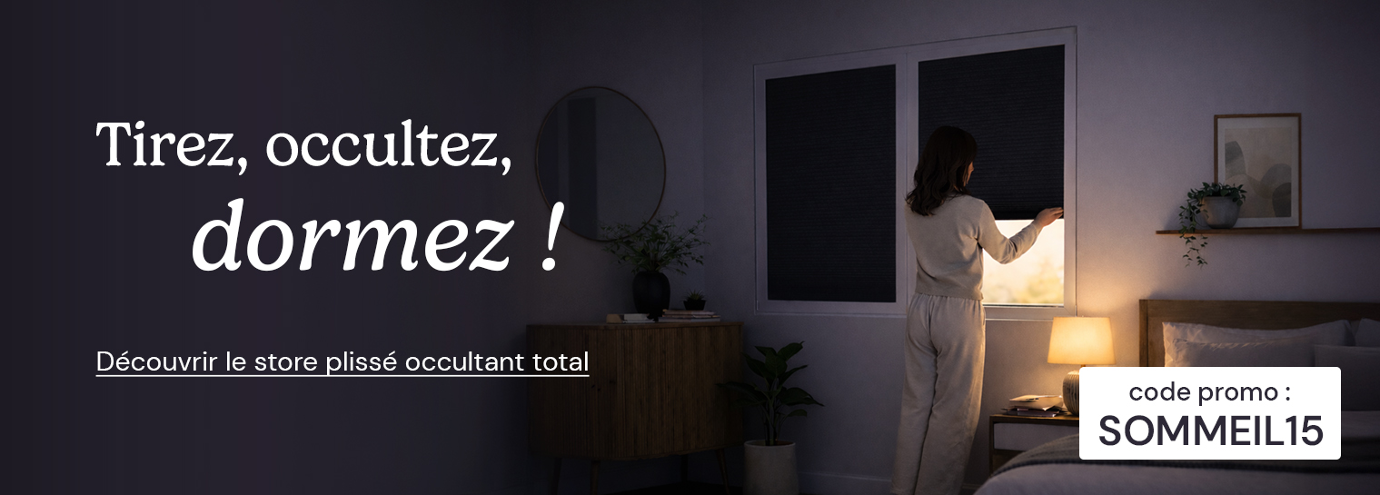 SOMMEIL15 : Store pliss� occultant total