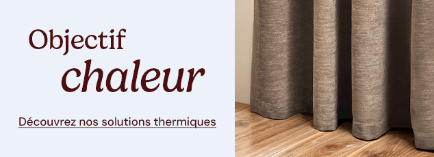 Objectif chaleur