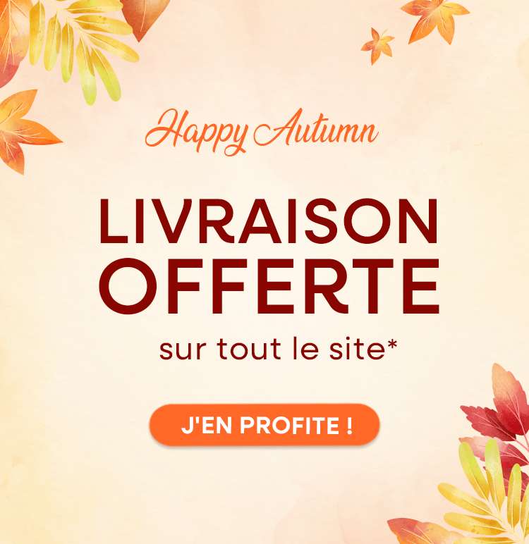 Happy Autumn Livraison offerte sur tout le site 
