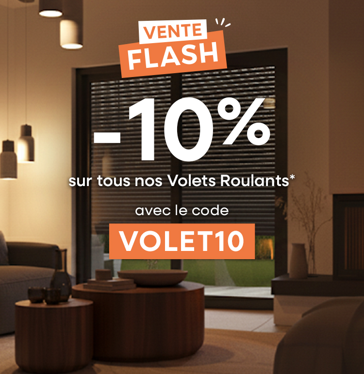 -10% sur les volets + livraison offerte sur tout le site*
