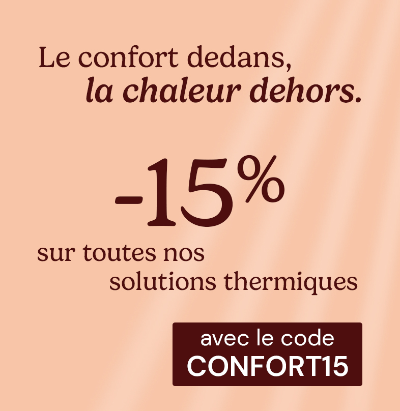 -15% sur les solutions thermiques avec CONFORT15