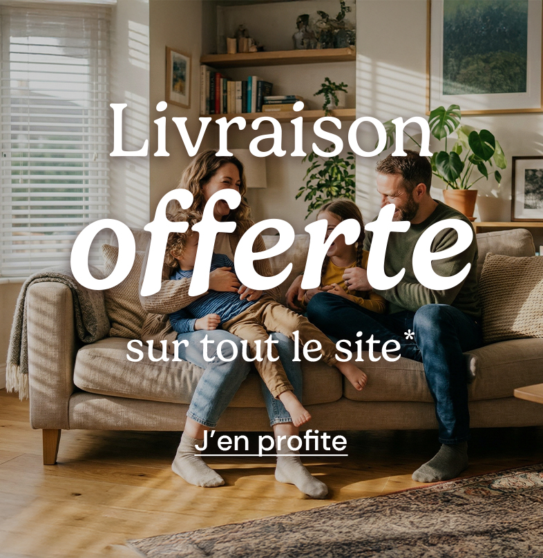 Livraison offerte sur tout le site. J'en profite.
