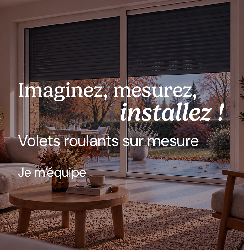 Volets : Imaginez, mesurez, installez