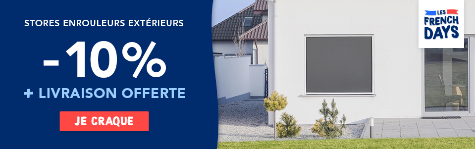 -10% sur tous les stores enrouleurs extrieurs  + livraison offerte