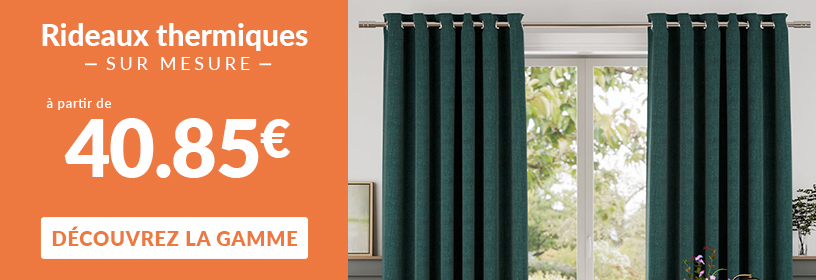 Découvrez nos rideaux thermique sur mesure
