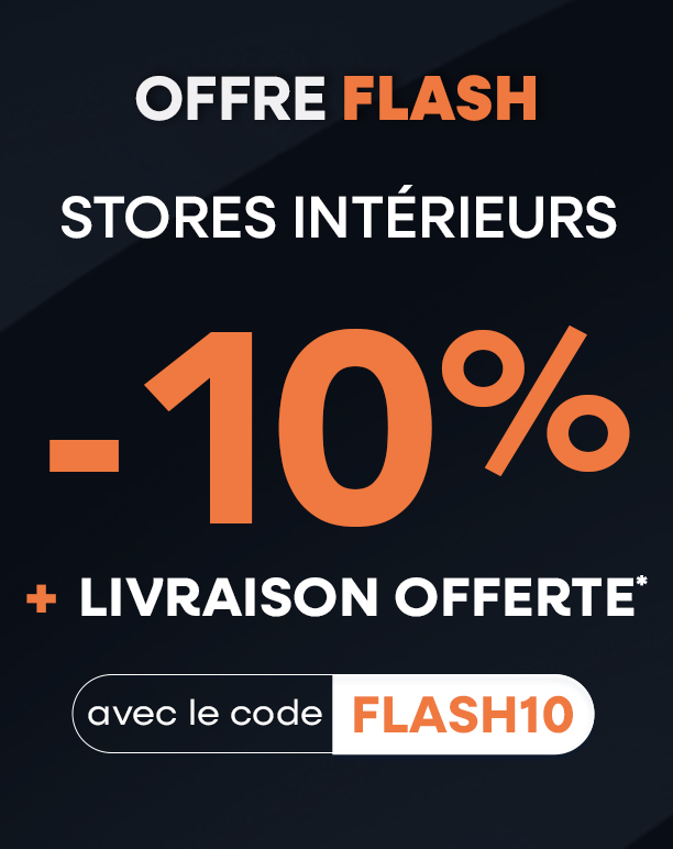 -10% avec le code FLASH10 + Livraison offerte*