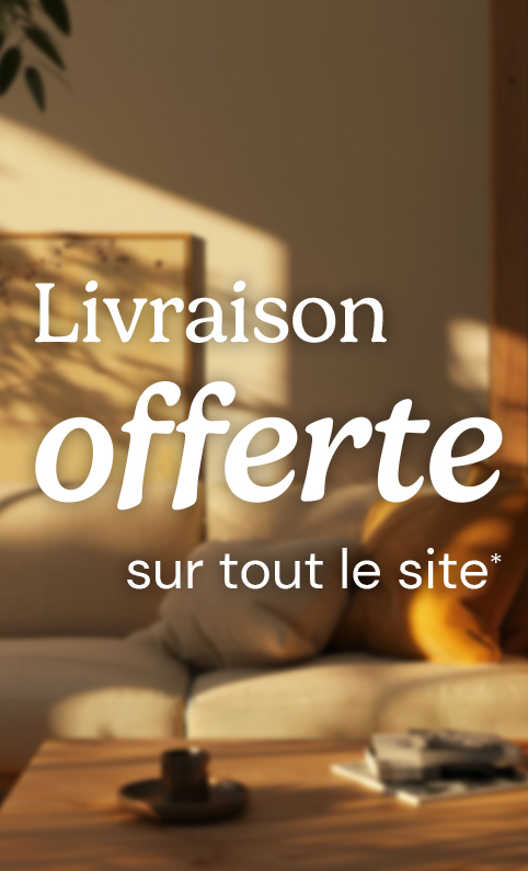 Livraison offerte sur tout le site