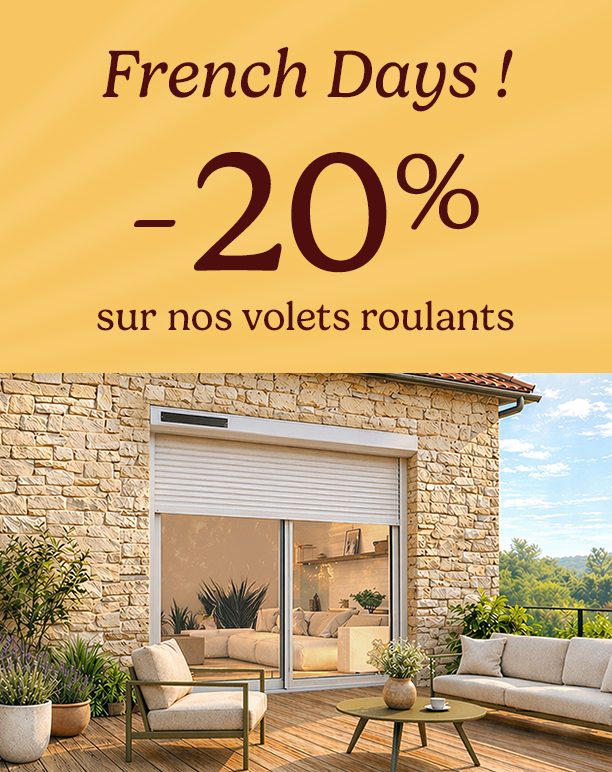 French Days ! -20% sur nos volets roulants