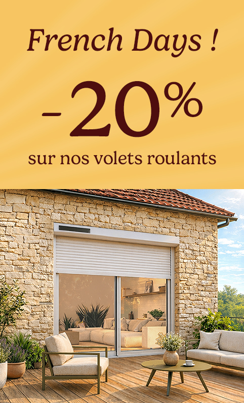 French Days ! -20% sur nos volets roulants