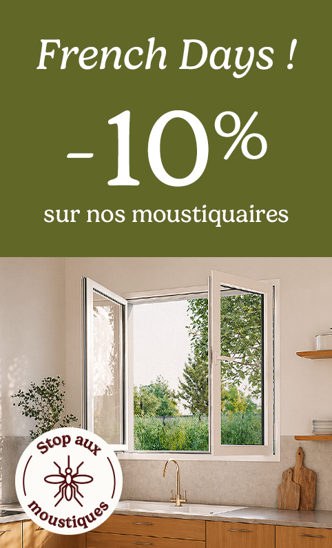 French Days ! -10% sur nos moustiquaires