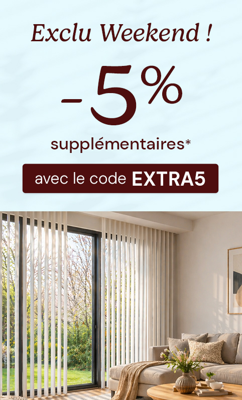 -5% suppl. avec  EXTRA5