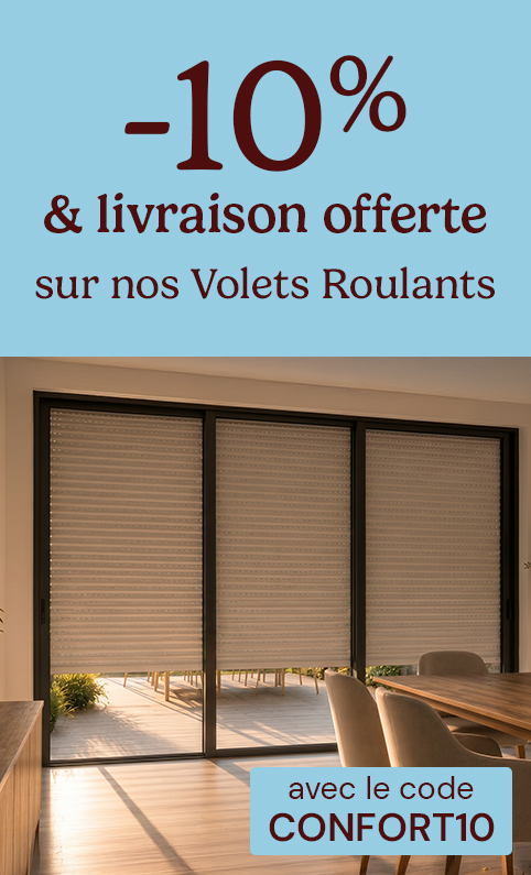 -10% sur tous nos volets roulants avec le code CONFORT10