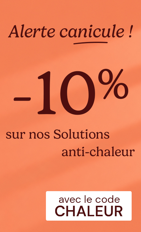 Canicule : Solutions anti-chaleur