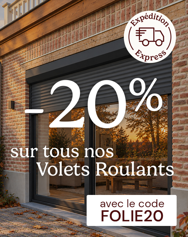 FOLIE20 : -20% sur les volets roulants