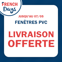 French Days : livraison offerte sur les fentres